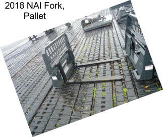 2018 NAI Fork, Pallet