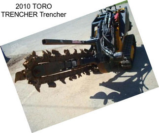 2010 TORO TRENCHER Trencher