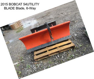 2015 BOBCAT 54UTILITY BLADE Blade, 6-Way