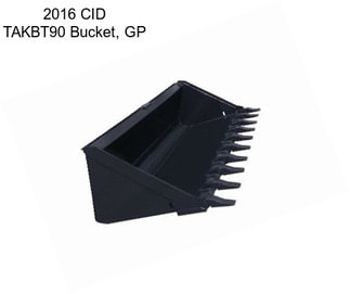 2016 CID TAKBT90 Bucket, GP