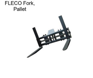 FLECO Fork, Pallet