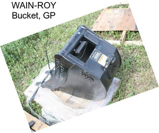 WAIN-ROY Bucket, GP