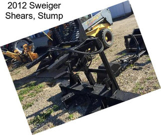 2012 Sweiger Shears, Stump