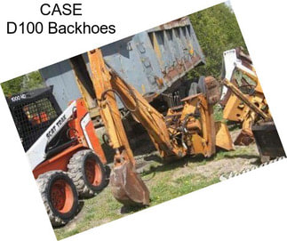 CASE D100 Backhoes