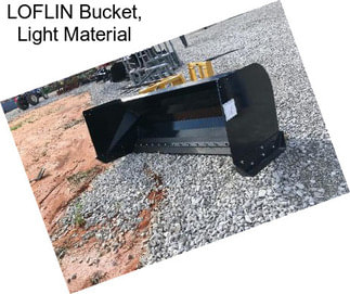 LOFLIN Bucket, Light Material