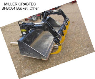 MILLER GRABTEC BFBC84 Bucket, Other