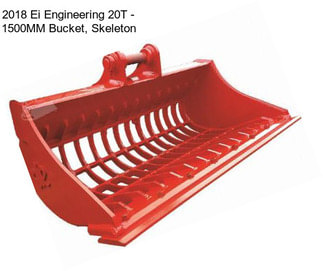 2018 Ei Engineering 20T - 1500MM Bucket, Skeleton