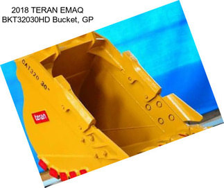 2018 TERAN EMAQ BKT32030HD Bucket, GP