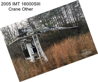 2005 IMT 16000SIII Crane Other