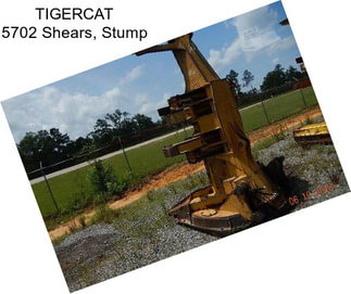 TIGERCAT 5702 Shears, Stump