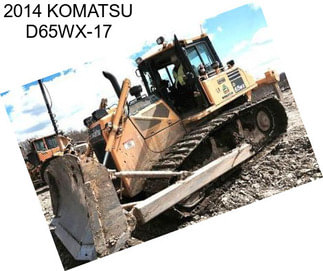 2014 KOMATSU D65WX-17