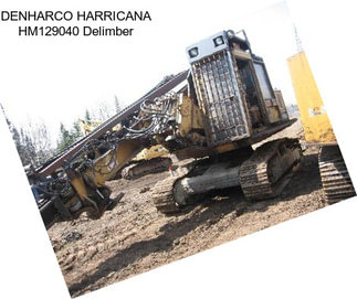 DENHARCO HARRICANA HM129040 Delimber