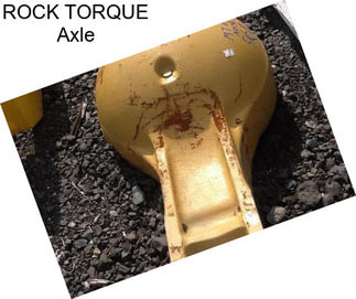 ROCK TORQUE Axle