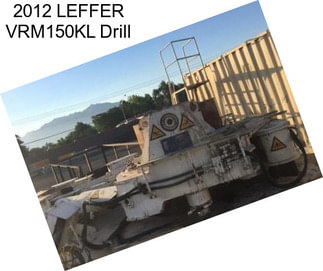 2012 LEFFER VRM150KL Drill