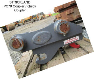 STRICKLAND PC78 Coupler / Quick Coupler