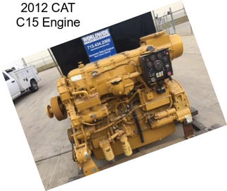 2012 CAT C15 Engine