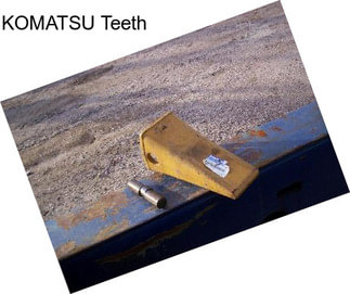 KOMATSU Teeth