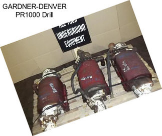 GARDNER-DENVER PR1000 Drill