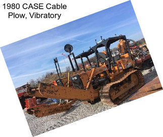 1980 CASE Cable Plow, Vibratory