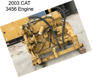 2003 CAT 3456 Engine