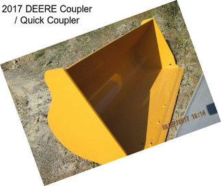 2017 DEERE Coupler / Quick Coupler