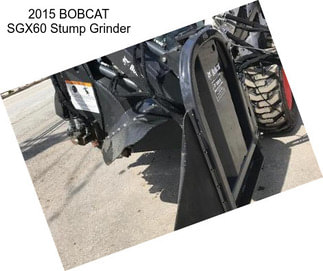 2015 BOBCAT SGX60 Stump Grinder