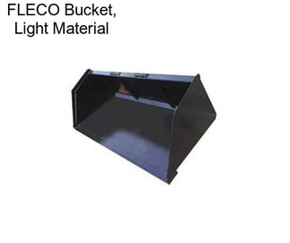 FLECO Bucket, Light Material