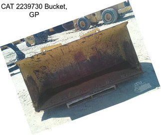 CAT 2239730 Bucket, GP