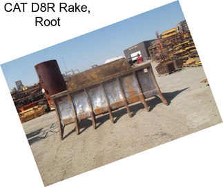 CAT D8R Rake, Root