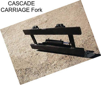 CASCADE CARRIAGE Fork