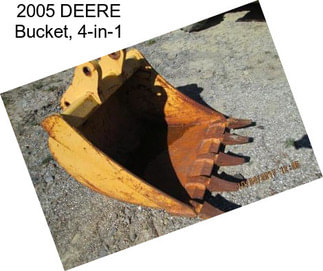 2005 DEERE Bucket, 4-in-1