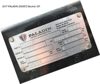 2017 PALADIN 2000872 Bucket, GP