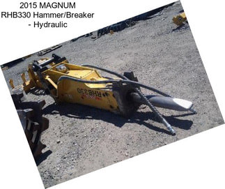 2015 MAGNUM RHB330 Hammer/Breaker - Hydraulic