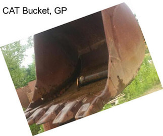 CAT Bucket, GP