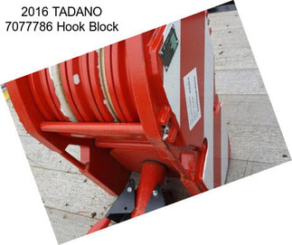 2016 TADANO 7077786 Hook Block