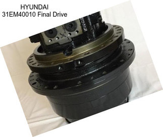 HYUNDAI 31EM40010 Final Drive