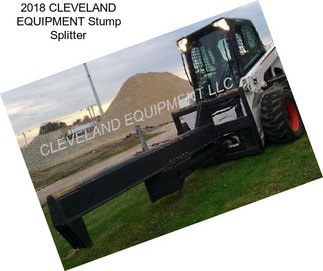 2018 CLEVELAND EQUIPMENT Stump Splitter