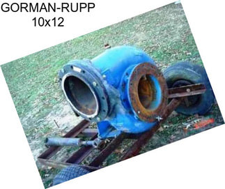 GORMAN-RUPP 10x12