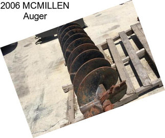 2006 MCMILLEN Auger