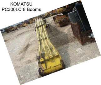 KOMATSU PC300LC-8 Booms