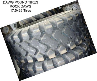 DAWG POUND TIRES ROCK DAWG 17.5x25 Tires