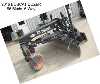 2016 BOBCAT DOZER 96 Blade, 6-Way