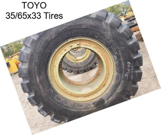 TOYO 35/65x33 Tires