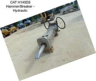 CAT H140DS Hammer/Breaker - Hydraulic