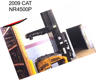 2009 CAT NR4500P