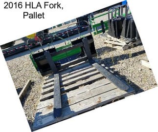 2016 HLA Fork, Pallet