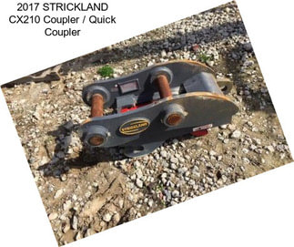 2017 STRICKLAND CX210 Coupler / Quick Coupler