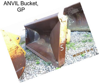 ANVIL Bucket, GP