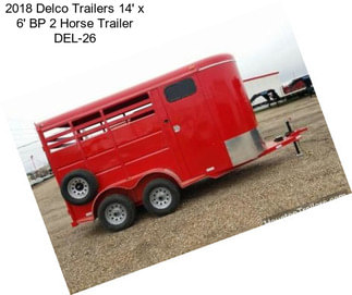 2018 Delco Trailers 14\' x 6\' BP 2 Horse Trailer DEL-26