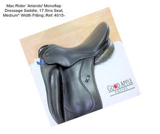 Mac Rider ‘Arlando\' Monoflap Dressage Saddle, 17.5ins Seat, Medium* Width Fitting; Ref: 4015-